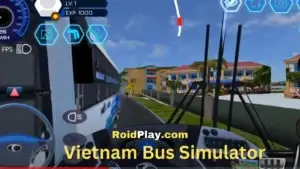 Vietnam Bus Simulator [Latest V3.0] for Android Free Download 5